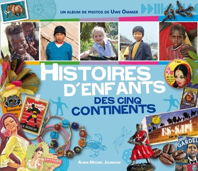 Histoire d'enfants des cinq continents