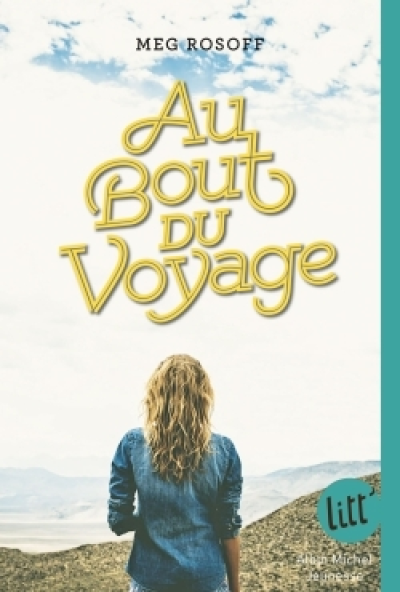 Au Bout du Voyage