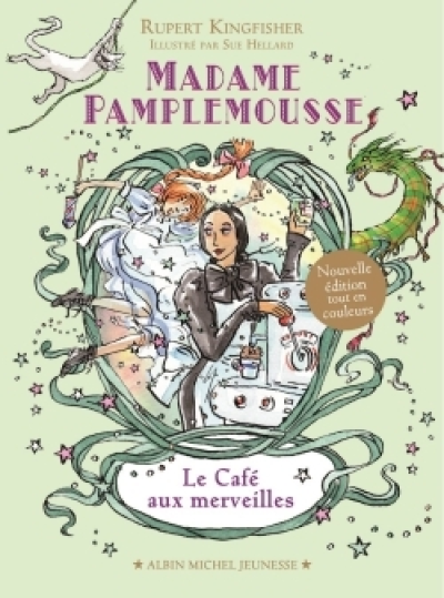 Madame Pamplemousse, tome 2 : Le café aux merveilles
