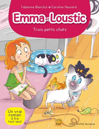 Emma et Loustic, tome 5 : Trois petits chats
