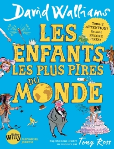 Les enfants les plus pires du monde, tome 2