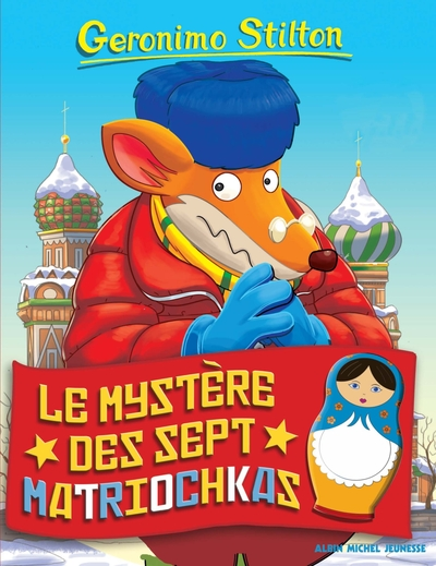 Geronimo Stilton, tome 89 : Le mystère des sept matriochkas