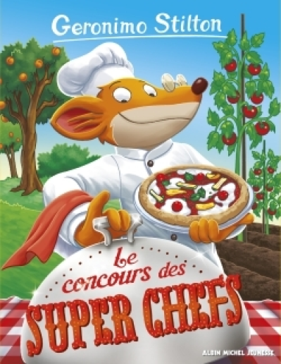 Geronimo Stilton, tome 92 : Le concours des super chefs