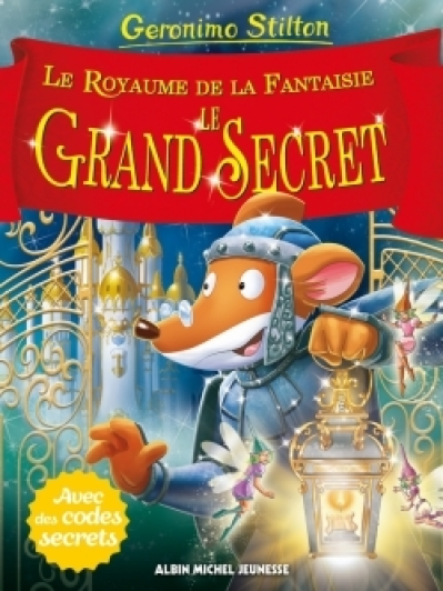 Le royaume de la fantaisie, tome 13 : Le grand secret