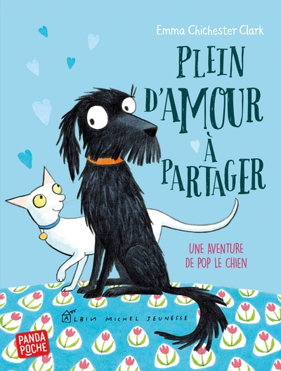 Plein d'amour à partager: Une aventure de Pop le chien