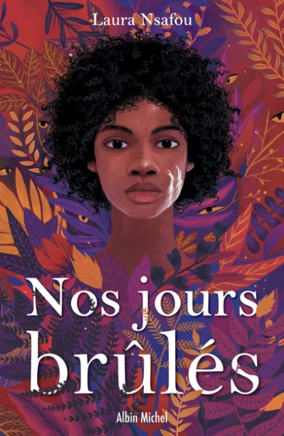 Nos jours brûlés, tome 1