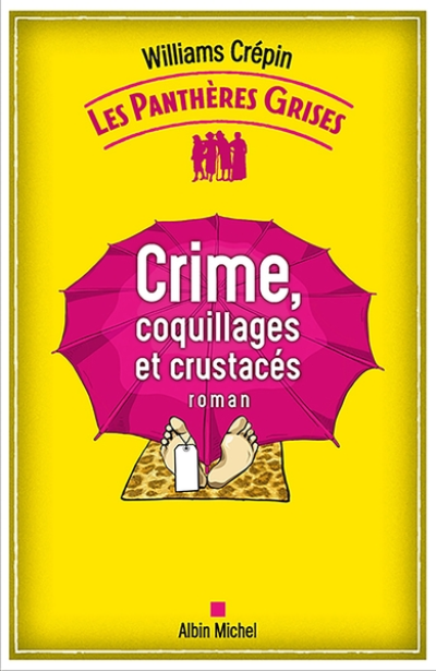 Les panthères grises, tome 3 : Crime, coquillages et crustacés