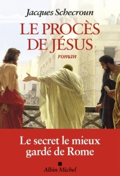 Le procès de Jésus