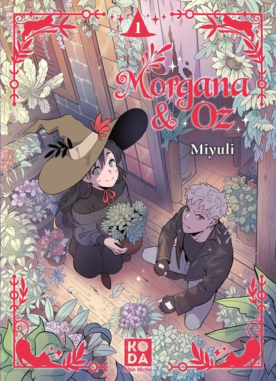 Morgana & Oz, tome 1