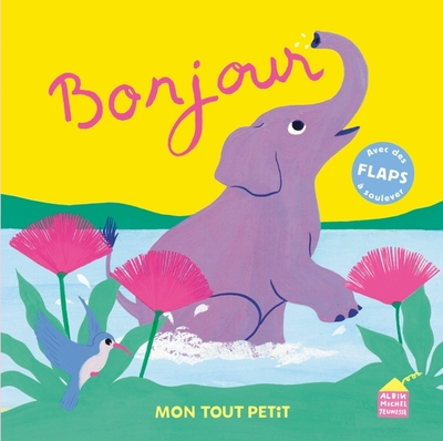 Bonjour: Mon tout petit