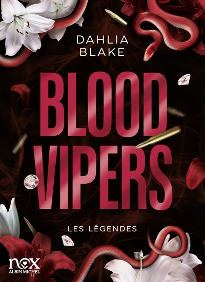 Les Légendes, tome 2 : Blood Vipers