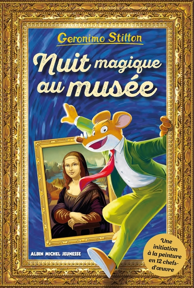 Geronimo Stilton - H.S. : Nuit magique au musée
