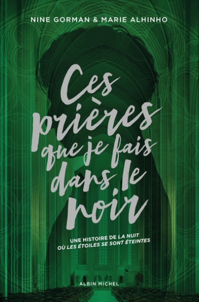 Ces prières que je fais dans le noir