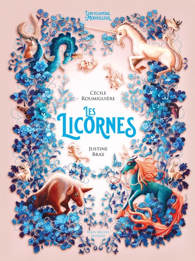 L'Encyclopédie du merveilleux, tome 8 : Les Licornes