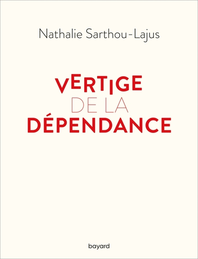 Vertige de la dépendance