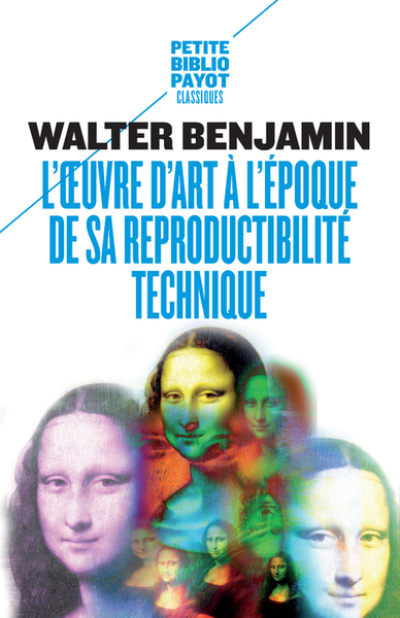 L'oeuvre d'art à l'époque de sa reproductibilité technique