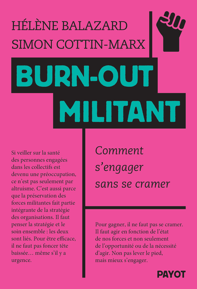 Burn-out militant: Comment s'engager sans se cramer