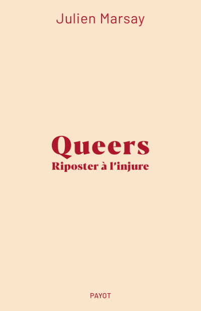 Queers : Riposter à l'injure