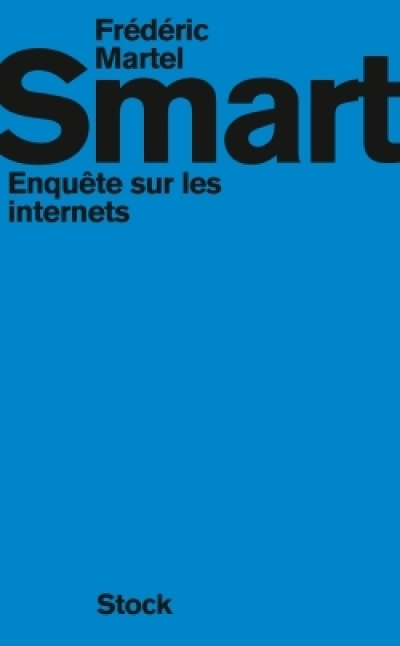 Smart : Enquête sur les internets