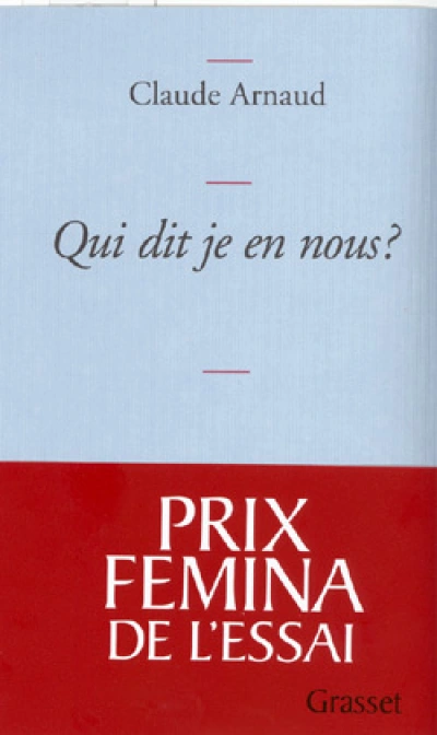 Qui dit je en nous ? : Une histoire subjective de l'identité