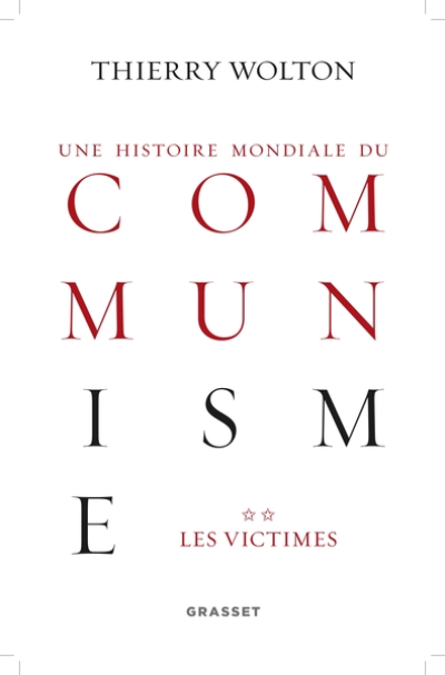 Une histoire mondiale du communisme, tome 2 : Les victimes
