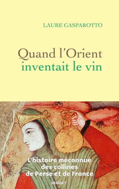 Quand l'Orient inventait le vin