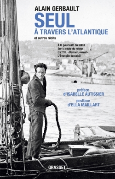 Seul à travers l'Atlantique et autres récits