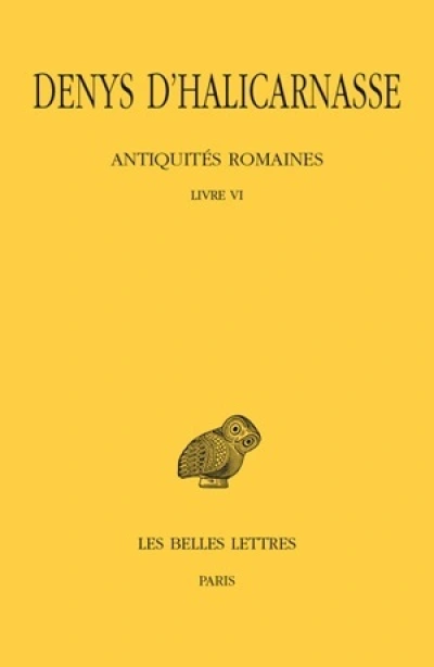 Antiquités romaines. Tome VI. Livre VI