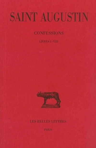 Les Confessions, tome 1 : Livres I-VIII