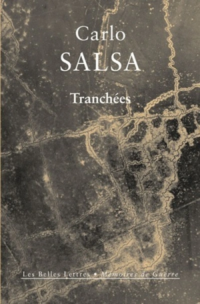 Tranchées: Confidences d'un soldat d'infanterie