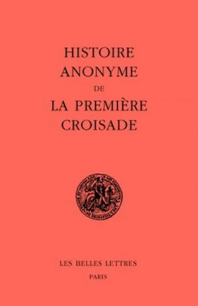 Histoire anonyme de la première croisade
