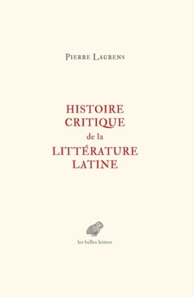 Histoire critique de la littérature latine: De Virgile à Huysmans