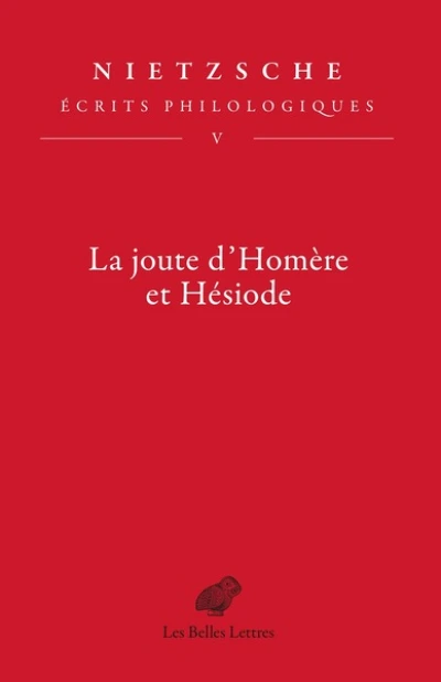 Ecrits philologiques: Tome 5, La joute d'Homère et Hésiode