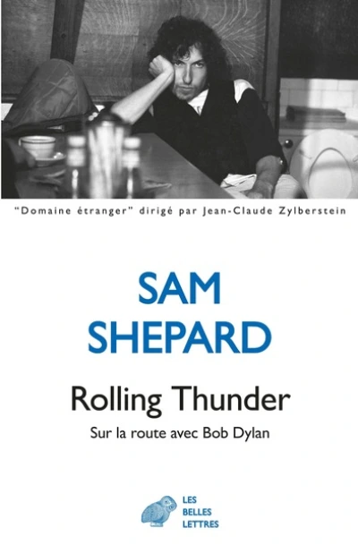 Rolling Thunder : Sur la route avec Bob Dylan