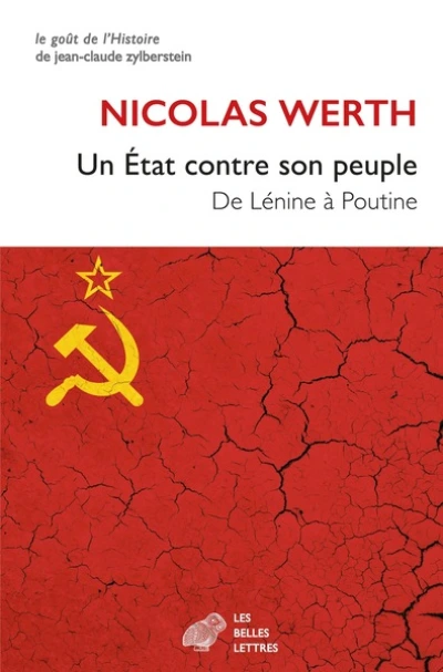 Un Etat contre son peuple: De Lénine à Poutine