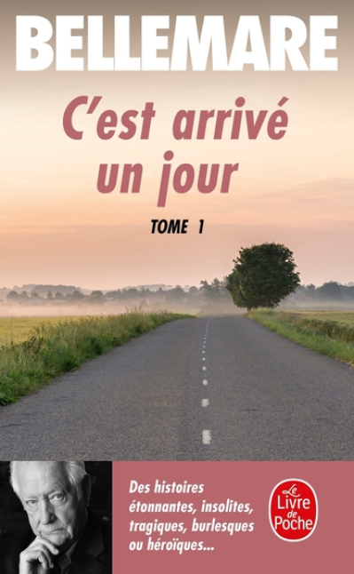 C'est arrivé un jour
