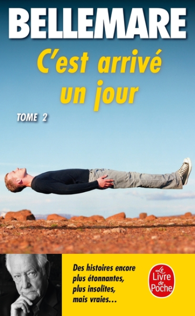 C'est arrivé un jour