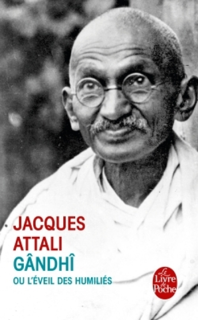 Gandhi ou l'éveil des humiliés