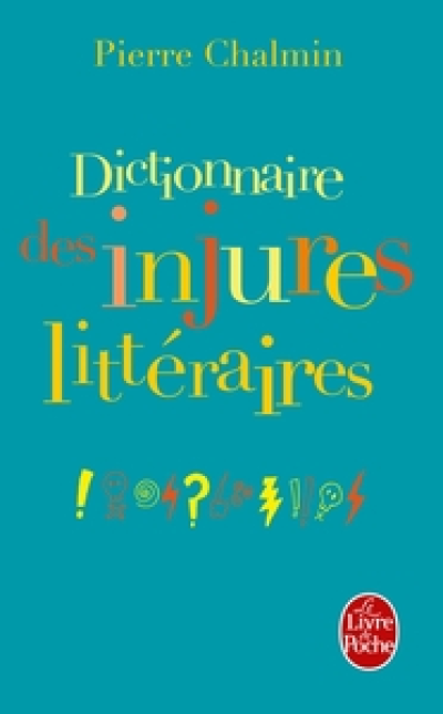 Dictionnaire des injures littéraires