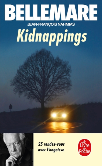 Kidnappings - 25 rendez-vous avec l'angoisse