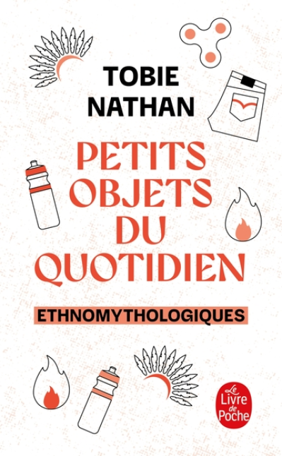 Ethnomythologiques : Petits objets du quotidien