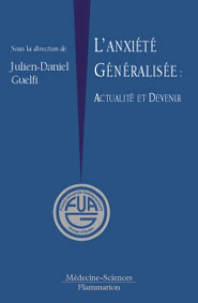 L'anxiété généralisée - actualité et devenir