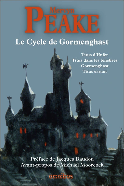 La trilogie de Gormenghast