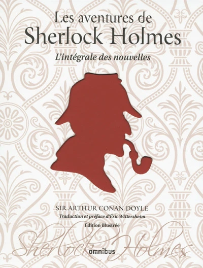 Sherlock Holmes - 56 Nouvelles