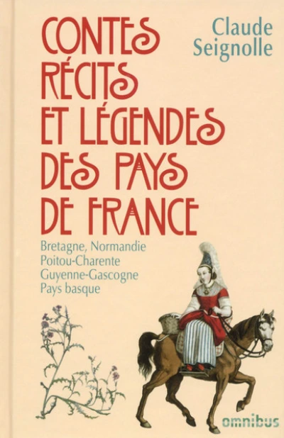 Contes, récits et legendes des pays de France