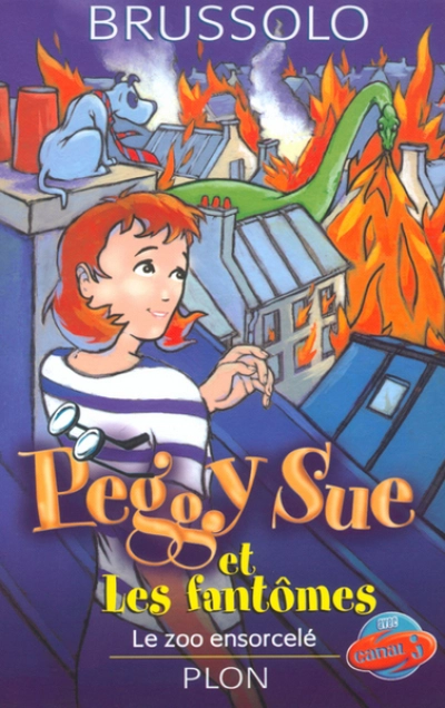 Peggy Sue et les Fantômes, tome 4 : Le Zoo ensorcelé
