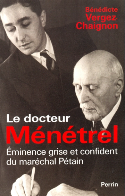 Bernard Ménetrel, médecin de Pétain