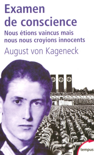 Examen de conscience. Nous étions vaincus, mais nous nous croyions innocents