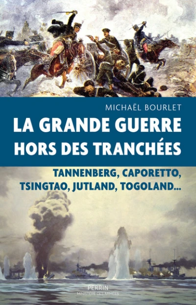 La Grande Guerre hors des tranchées