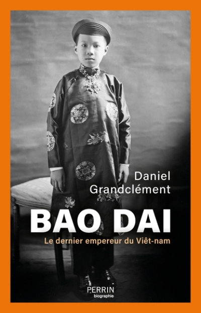 Bao Dai: Le dernier empereur du Viêt-nam